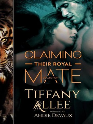 cover image of Claiming Their Royal Mate